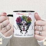 Day of the Dead Female with coloured flowers and inspirational quote design.