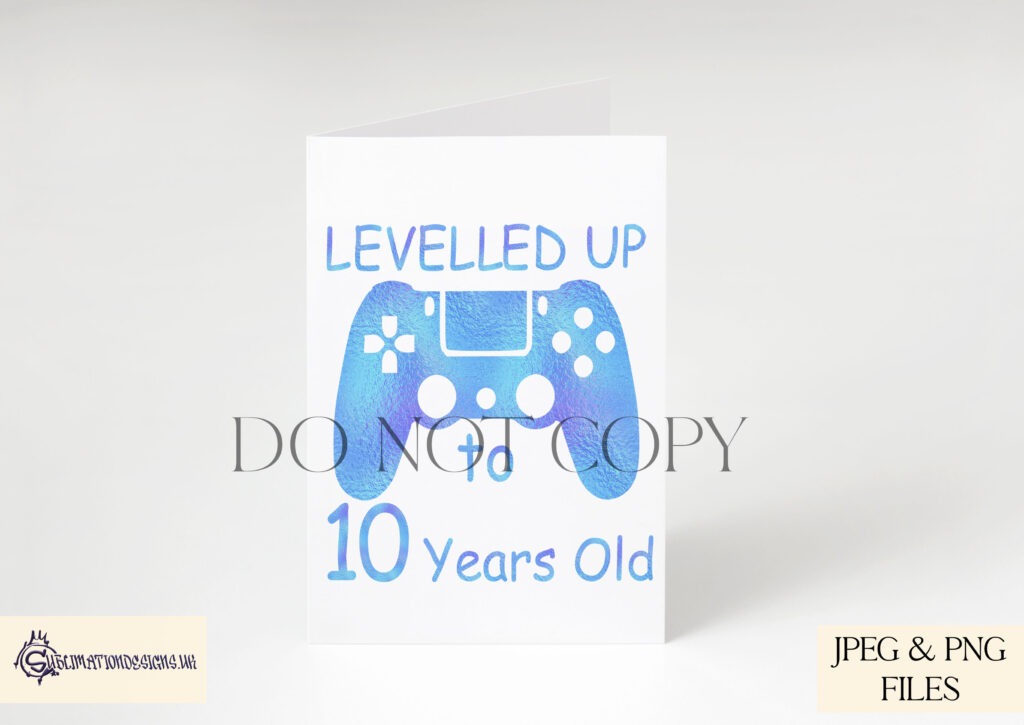 Levelled Up to Years Old gaming birthday design for PlayStation XBOX, and Switch.